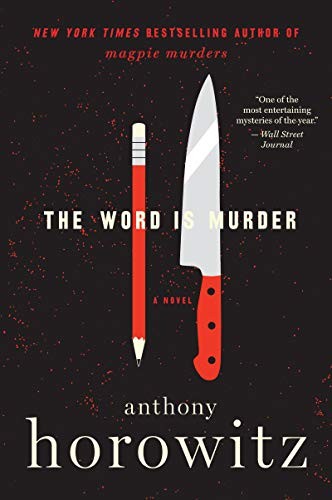 Anthony Horowitz: The Word Is Murder (Paperback, 2019, Harper Perennial)