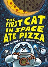 First Cat in Space Ate Pizza (2022, HarperCollins Publishers)