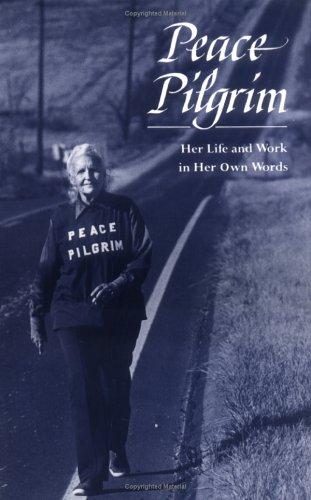 Peace Pilgrim: Peace Pilgrim (Paperback, 1992, Ocean Tree Books)