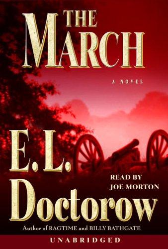 E. L. Doctorow: The March (AudiobookFormat, 2005, Random House Audio)