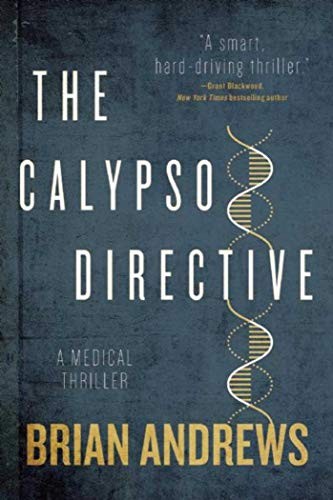 Brian Andrews: The Calypso Directive (Paperback, 2016, Arcade)