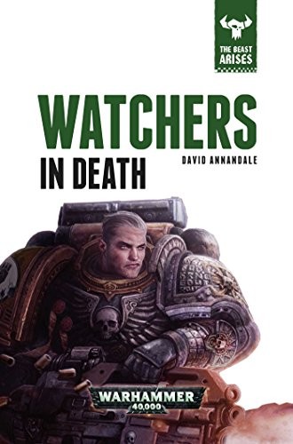 David Annandale: Watchers in Death (Hardcover, 2016, Games Workshop)
