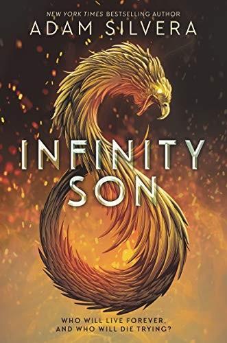 Adam Silvera: Infinity Son (2020)