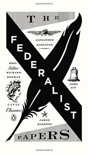 Alexander Hamilton, James Madison, John Jay: The Federalist papers (2012)