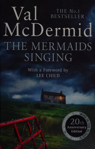 Val McDermid, Lee Child: Mermaids Singing (2018, HarperCollins Publishers Limited)