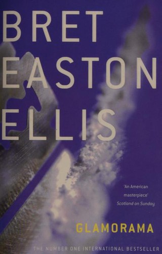 Bret Easton Ellis: Glamorama (Paperback, 2006, Macmillan Publishers Ltd)