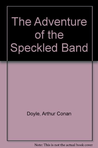 Arthur Conan Doyle: The Adventure of the Speckled Band (1965, Signet Classics)