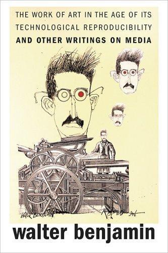 Walter Benjamin: The Work of Art in the Age of Its Technological Reproducibility, and Other Writings on Media (2008)