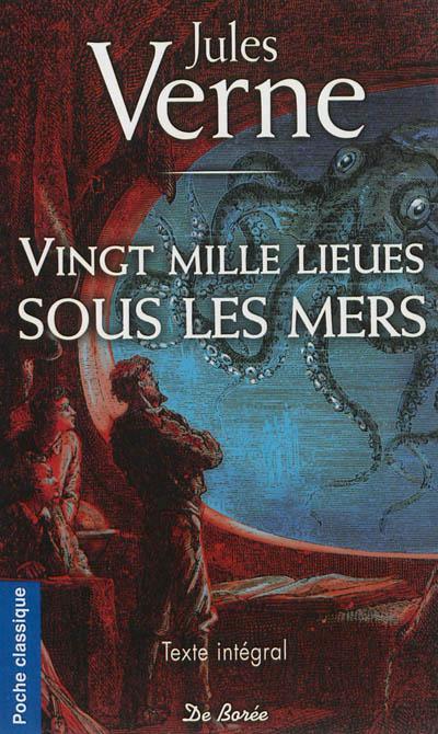 Jules Verne: Vingt mille lieues sous les mers (French language, 2012, De Borée)