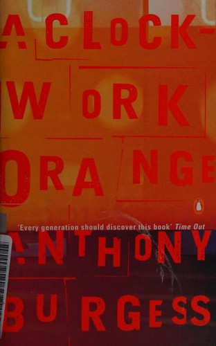 Anthony Burgess: A Clockwork Orange (Paperback, Penguin Books)