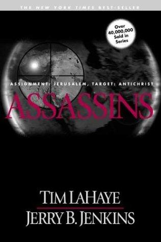 Tim F. LaHaye: Assassins (1999, Tyndale House Publishers, Tyndale House Publishers, Inc.)