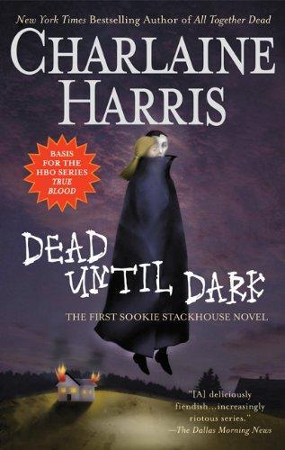 Charlaine Harris: Dead Until Dark (Hardcover, 2008, Ace Books)