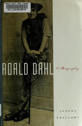 Jeremy Treglown: Roald Dahl (Hardcover, 1994, Farrar, Straus, Giroux)