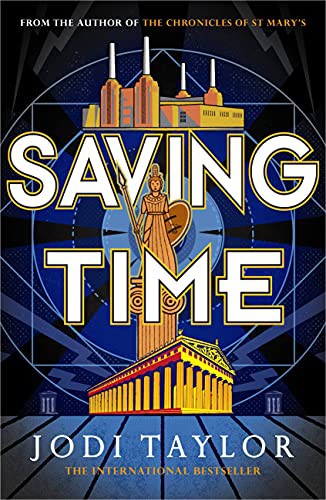 Jodi Taylor: Saving Time (Hardcover, 2022, Headline)