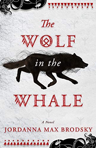 Jordanna Max Brodsky: The Wolf in the Whale (Paperback, 2019, Redhook)