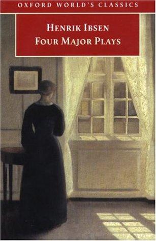 Henrik Ibsen: Four major plays (1998, Oxford University Press)