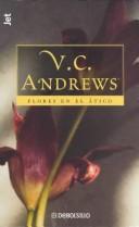 V. C. Andrews: Flores en el atico (Paperback, Spanish language, 2002, Plaza y Janes)