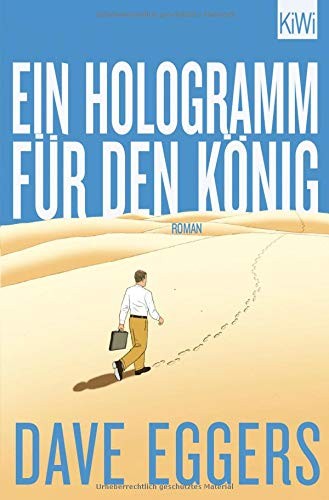 Dave Eggers: Ein Hologramm für den König (Paperback, 2014, Kiepenheuer & Witsch GmbH)