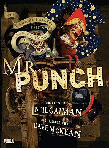 Neil Gaiman: Mr. Punch 20th Anniversary Edition (Paperback, 2017, Vertigo)