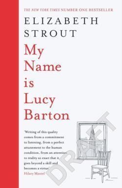 Elizabeth Strout: My Name is Lucy Barton (2016, Penguin Books, Limited)