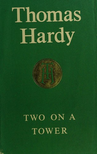 Thomas Hardy: Two on a tower (1975, Macmillan)