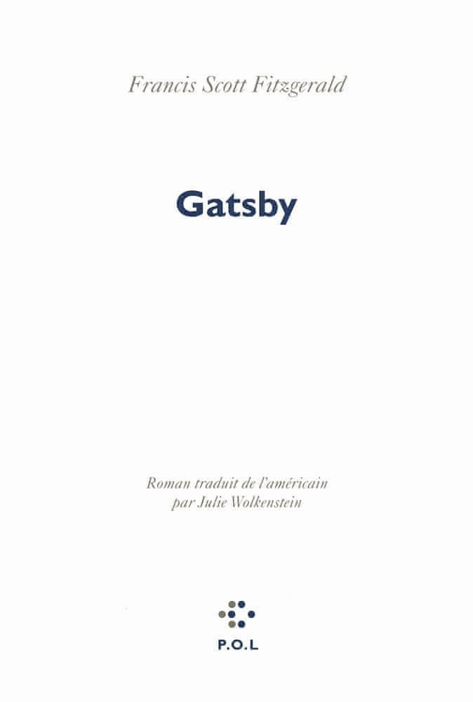 Gatsby (French language, 2011, Éditions P.O.L)