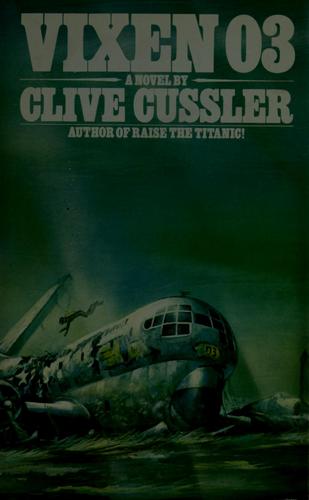 Clive Cussler: Vixen 03 (1978, Hodder and Stoughton)