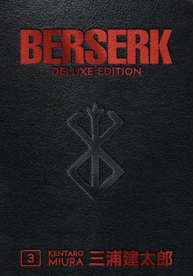 Duane Johnson, Kentaro Miura: Berserk Deluxe Volume 3 (Hardcover, 2019, Dark Horse Comics)