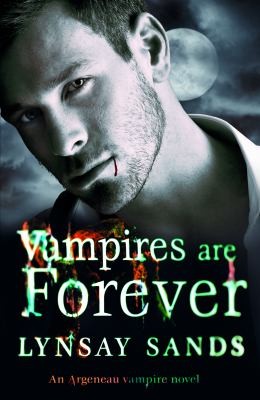 Lynsay Sands: Vampires Are Forever Lynsay Sands (2012, Gollancz)