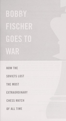 David Edmonds, John Eidinow, Edmonds, David: Bobby Fischer goes to war (Hardcover, 2005, Ecco)
