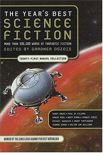 The Year's Best Science Fiction: Twenty-First Annual Collection