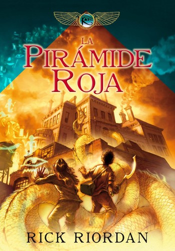 Rick Riordan, rick rioran: La pirámide roja (Hardcover, Spanish language, 2011, Random House Mondadori, S.A.)