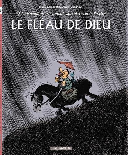 Emmanuel Larcenet: Le fléau de Dieu (French language, Dargaud)