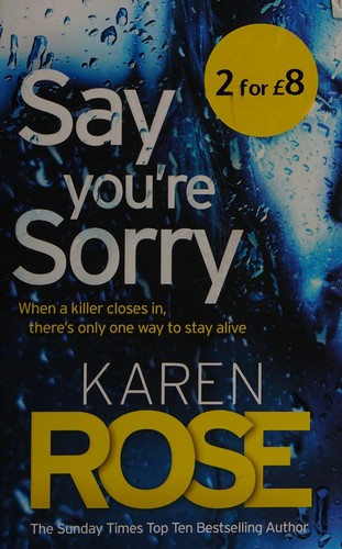 Karen Rose: Say you're sorry (2019)