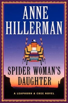 Anne Hillerman: Spider Womans Daughter (2013, HarperCollins Publishers Inc)