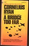 Cornelius Ryan, Yes: A Bridge Too Far (Paperback, 1974, Popular Library)