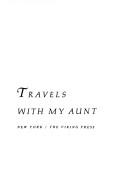 Graham Greene: Travels with my aunt (1970, Viking Press)