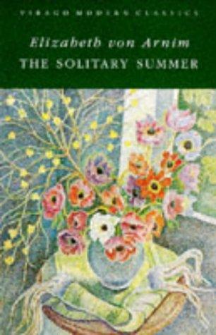 Elizabeth von Arnim, Elizabeth: The solitary summer (1993, Virago)