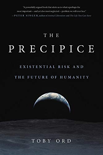 Toby Ord: The Precipice (Paperback, 2021, Hachette Books)