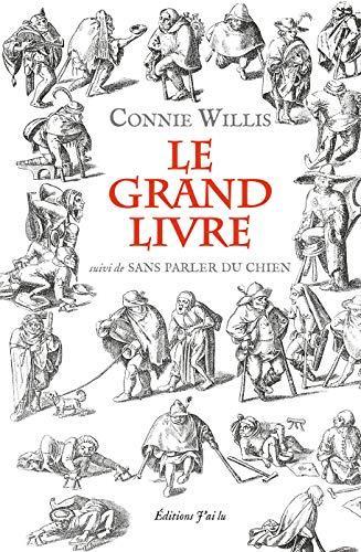 Connie Willis: Le grand livre (French language, 2014, J'ai Lu)