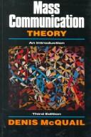 Denis McQuail: Mass communication theory (1994, Sage Publications)