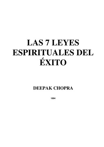 Deepak Chopra: Las Siete Leyes Espirituales Del Exito (Paperback, Spanish language, Grupo Editorial Norma)