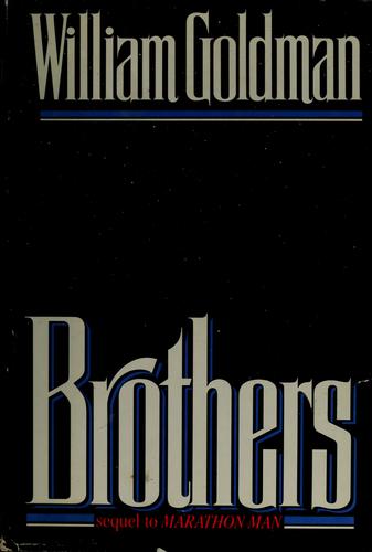 William Goldman: Brothers (1986, Warner Books)