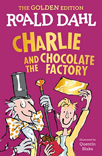 Quentin Blake, Roald Dahl: Charlie and the Chocolate Factory (Paperback, 2021, Puffin Books)