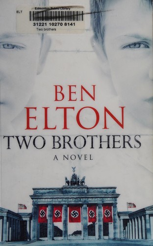 Ben Elton: Two brothers (2012, Bantam Press)
