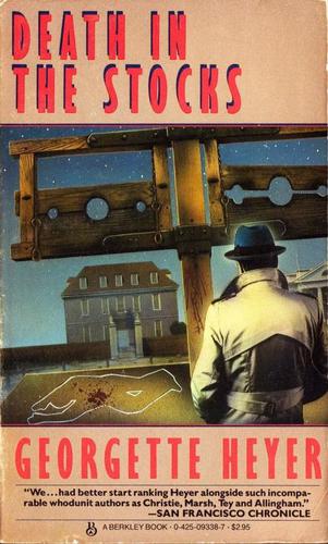 Georgette Heyer: Death In The Stocks (1986, Berkley)