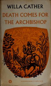 Willa Cather: Death comes for the archbishop (1955, A. Knopf)