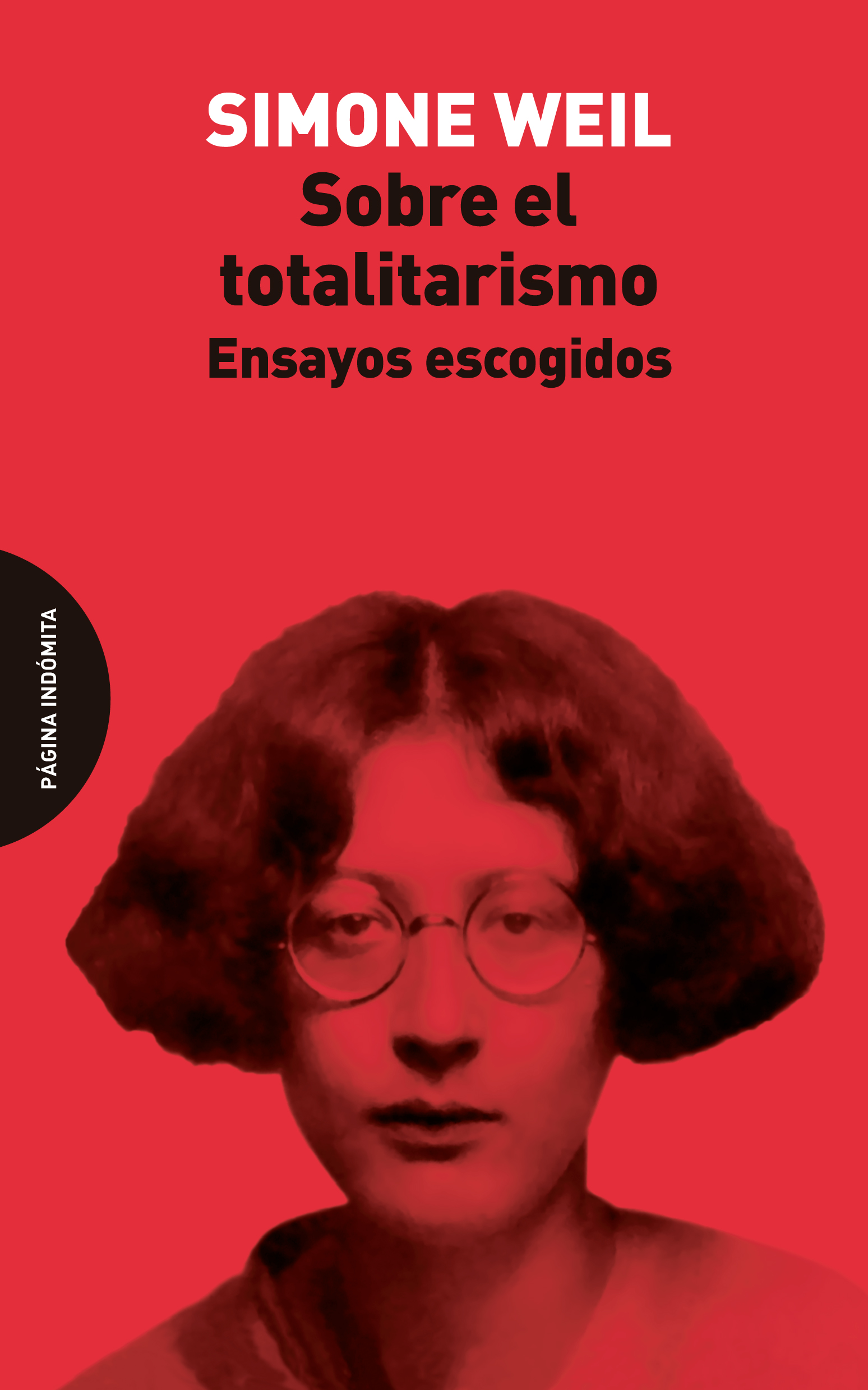 Simone Weil: Sobre el totalitarismo (Paperback, Castellano language, Página Indómita)