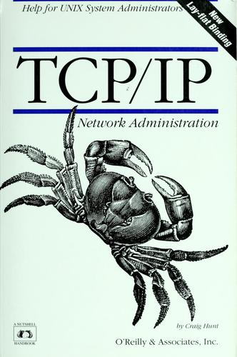 Craig Hunt: TCP/IP (1993, O’Reilly Media)