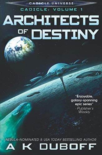 Amy DuBoff, A.K. DuBoff: Architects of Destiny (Paperback, 2015, BDL Press)